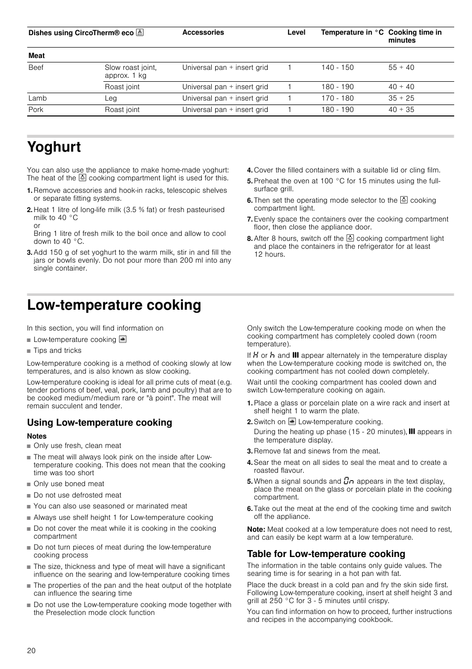 Yoghurt, Low-temperature cooking, Using low-temperature cooking | Notes, Switch on / low-temperature cooking, Remove fat and sinews from the meat, Note, Table for low-temperature cooking | Neff B45E52N3GB User Manual | Page 20 / 32