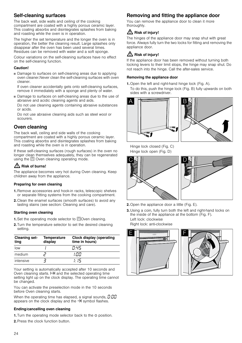 Self-cleaning surfaces, Caution, Oven cleaning | Risk of burns, Preparing for oven cleaning, Starting oven cleaning, Set the operating mode selector to zoven cleaning, Ending/cancelling oven cleaning, Press the clock function button, Removing and fitting the appliance door | Neff B45E52N3GB User Manual | Page 24 / 32