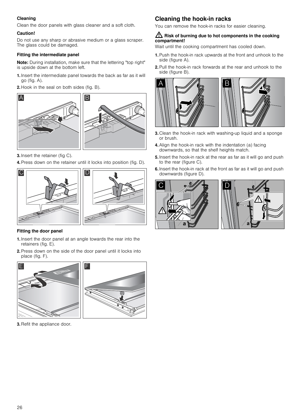 Cleaning, Caution, Fitting the intermediate panel | Note, Hook in the seal on both sides (fig. b), Insert the retainer (fig c), Fitting the door panel, Refit the appliance door, Cleaning the hook-in racks | Neff B45E52N3GB User Manual | Page 26 / 32