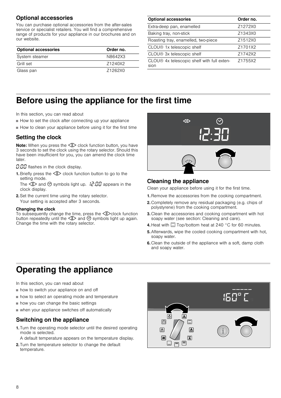 Optional accessories, Before using the appliance for the first time, Setting the clock | Note, Set the current time using the rotary selector, Cleaning the appliance, Operating the appliance, Switching on the appliance, Rst time setting the clock, Ating the appliance | Neff B45E52N3GB User Manual | Page 8 / 32