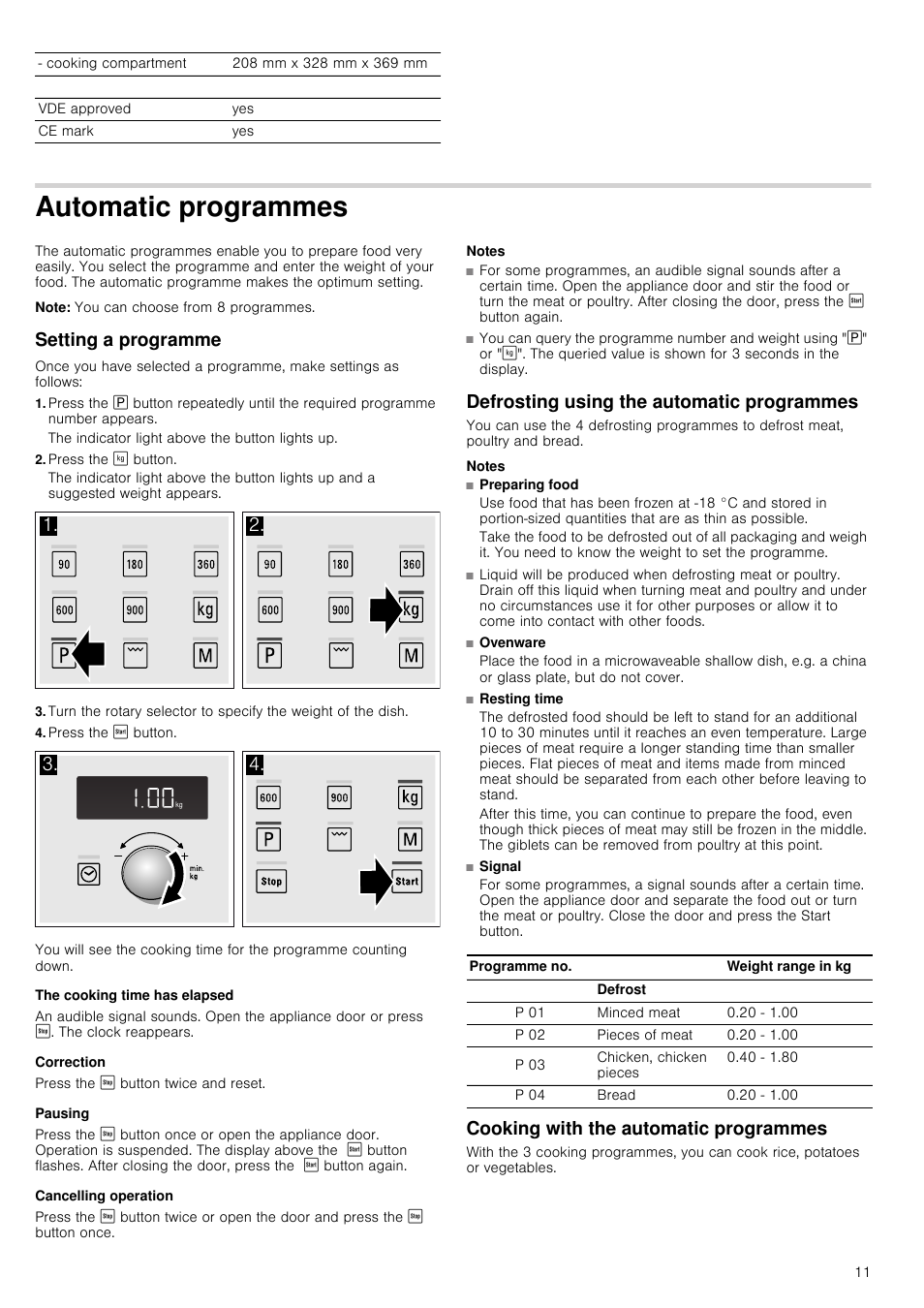 Automatic programmes, Note, Setting a programme | Press the ¼ button, Press the ƒ button, The cooking time has elapsed, Correction, Pausing, Cancelling operation, Notes | Neff H12GE60S0G User Manual | Page 11 / 16