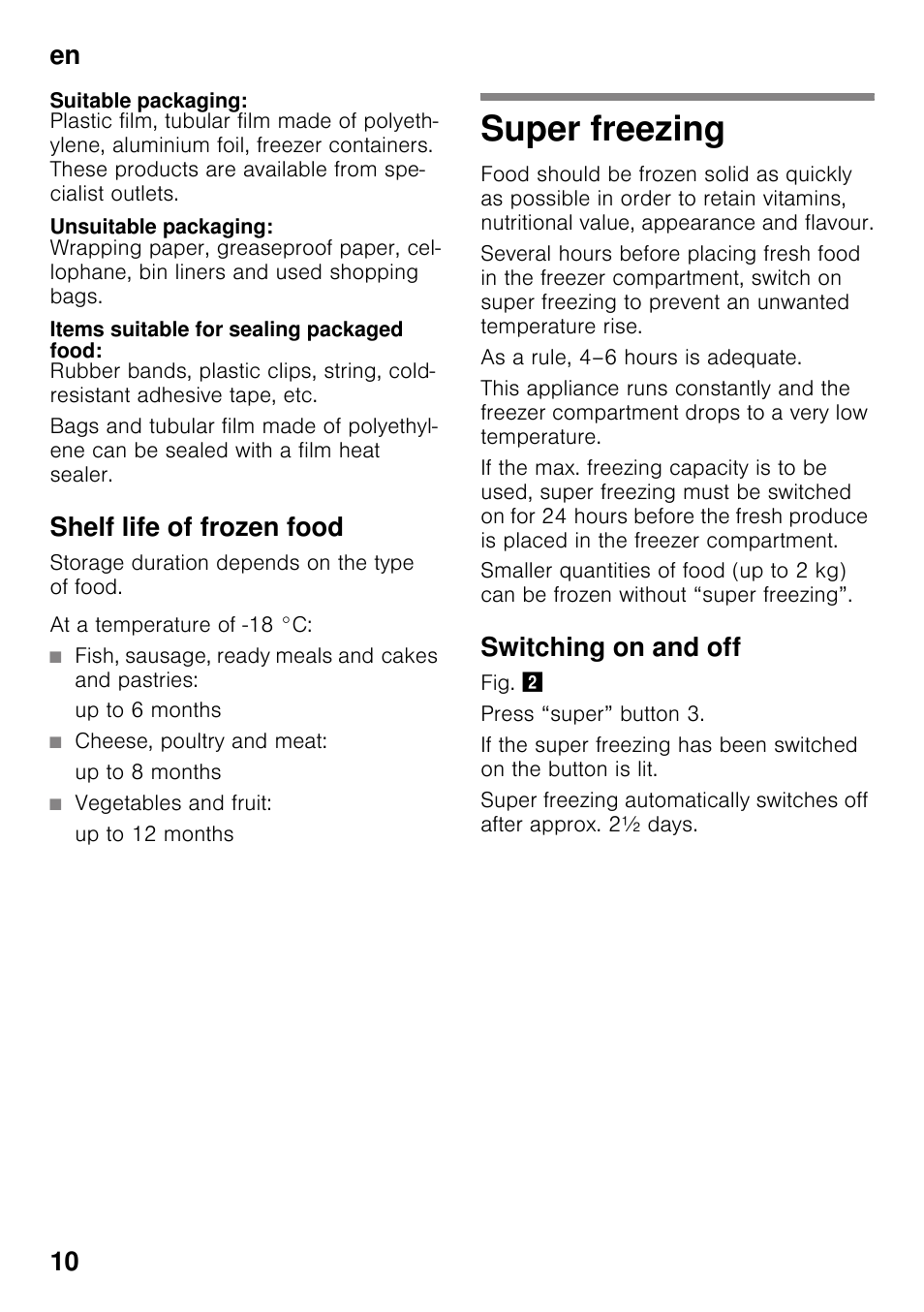 Suitable packaging, Unsuitable packaging, Items suitable for sealing packaged food | Shelf life of frozen food, Super freezing, Switching on and off, En 10 | Neff G4344X7GB User Manual | Page 10 / 17