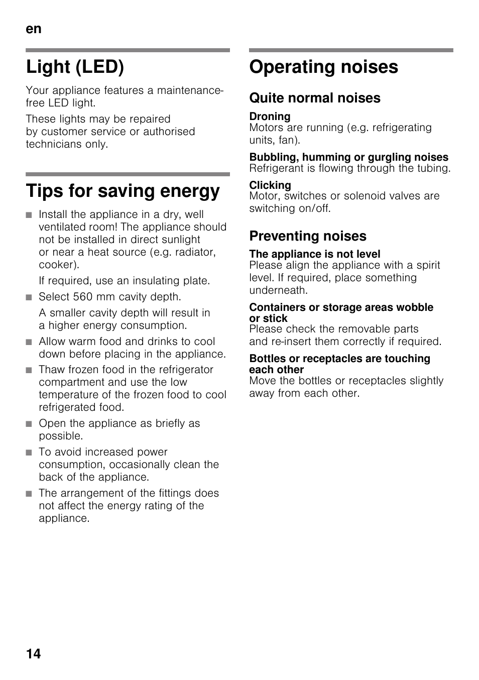 Light (led), Tips for saving energy, Operating noises | Quite normal noises, Droning, Bubbling, humming or gurgling noises, Clicking, Preventing noises, The appliance is not level, Containers or storage areas wobble or stick | Neff KI8413D30G User Manual | Page 14 / 22