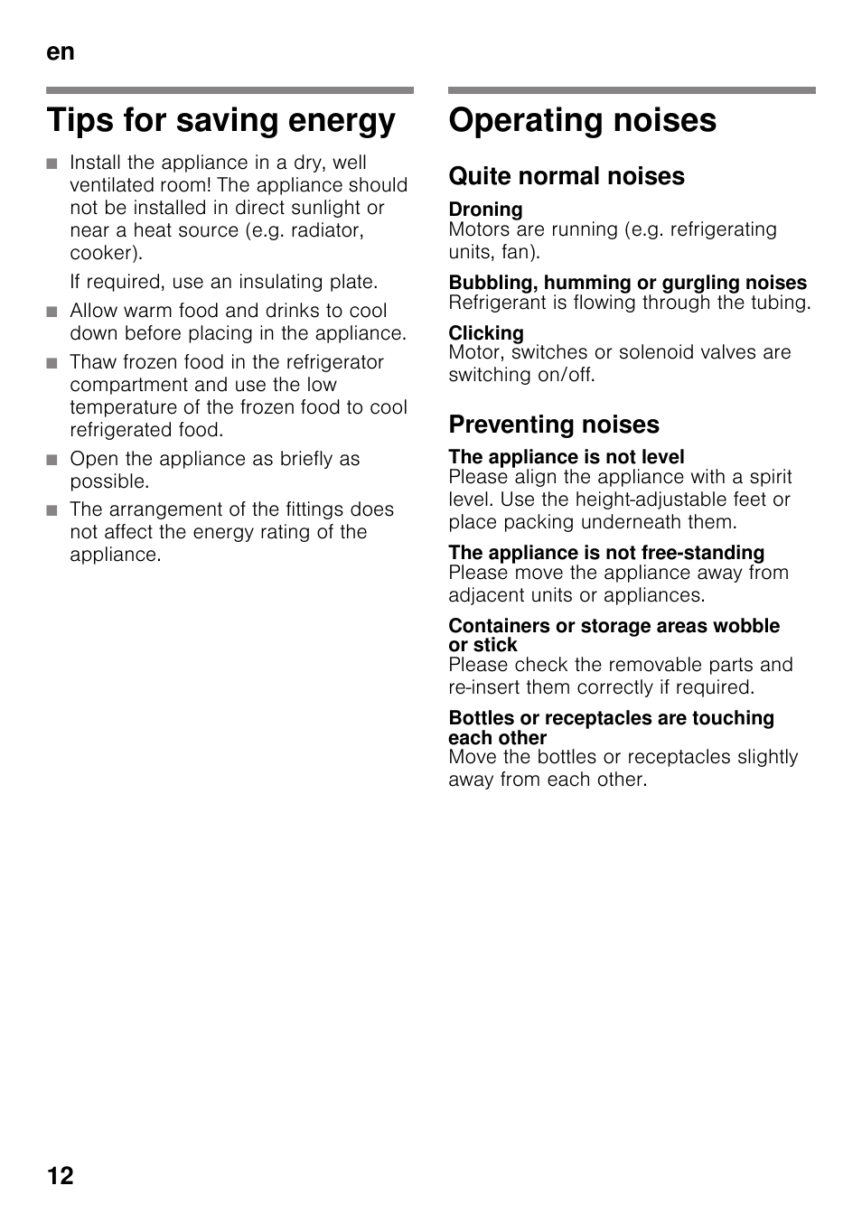 Tips for saving energy, Operating noises, Quite normal noises | Droning, Bubbling, humming or gurgling noises, Clicking, Preventing noises, The appliance is not level, The appliance is not free-standing, Containers or storage areas wobble or stick | Neff K4316X7GB User Manual | Page 12 / 18