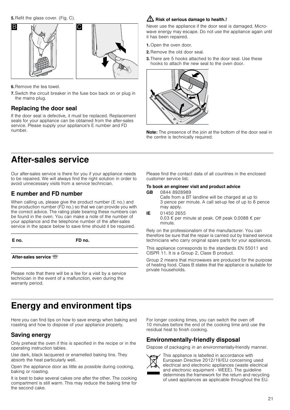 Refit the glass cover. (fig. c), Remove the tea towel, Replacing the door seal | Open the oven door, Remove the old door seal, Note, After-sales service, E number and fd number, To book an engineer visit and product advice, Energy and environment tips | Neff C67M70N3GB User Manual | Page 21 / 40
