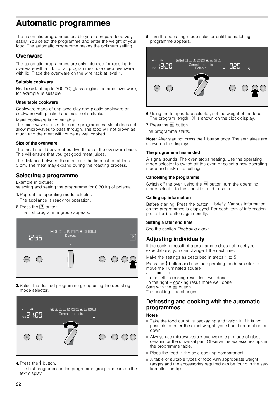 Automatic programmes, Ovenware, Suitable cookware | Unsuitable cookware, Size of the ovenware, Selecting a programme, Pop out the operating mode selector, Press the x button, The first programme group appears, Press the â button | Neff C67M70N3GB User Manual | Page 22 / 40