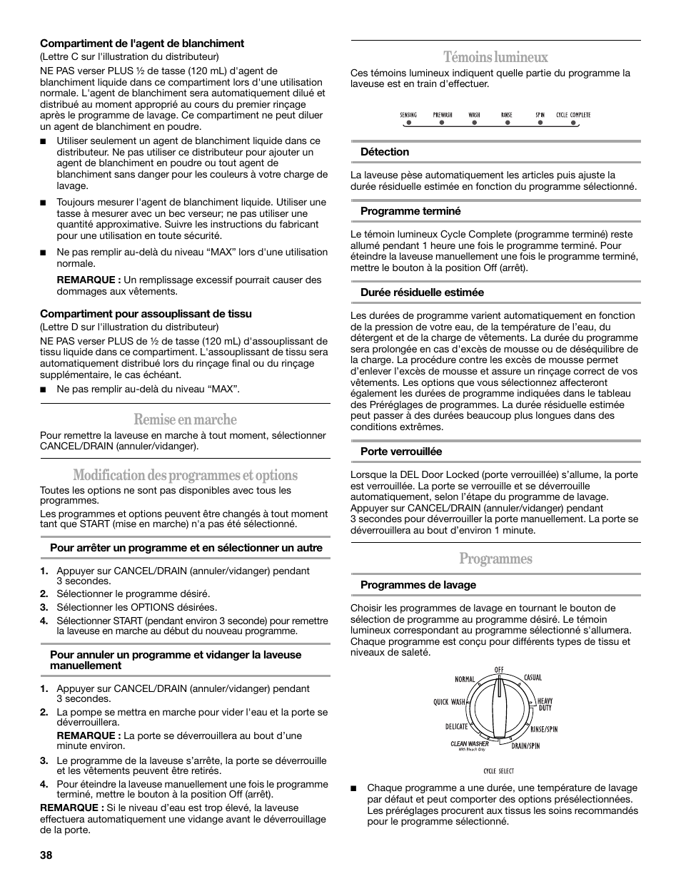 Remise en marche, Modification des programmes et options, Témoins lumineux | Programmes | Whirlpool WFC7500VW User Manual | Page 38 / 52