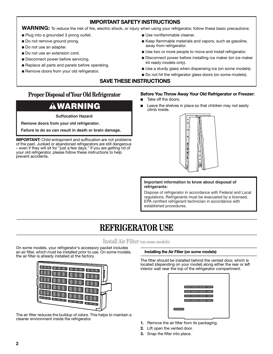 Refrigerator use, Warning, Install air filter | Proper disposal of your old refrigerator, Important safety instructions warning, Save these instructions | Whirlpool GSC25C6EYY User Manual | Page 2 / 44