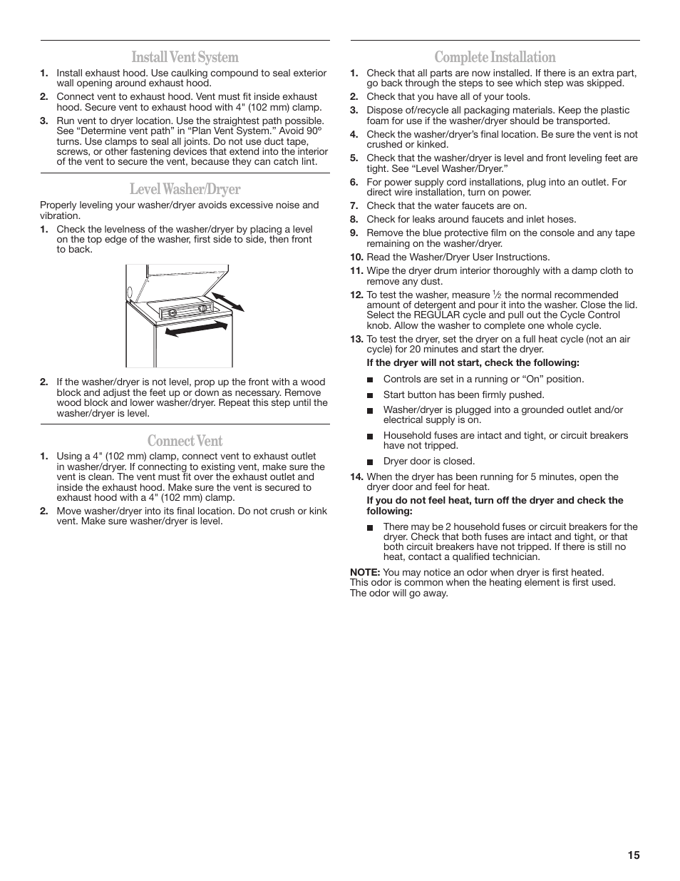 Install vent system, Level washer/dryer, Connect vent | Complete installation | Whirlpool LTE5243DQ User Manual | Page 15 / 16
