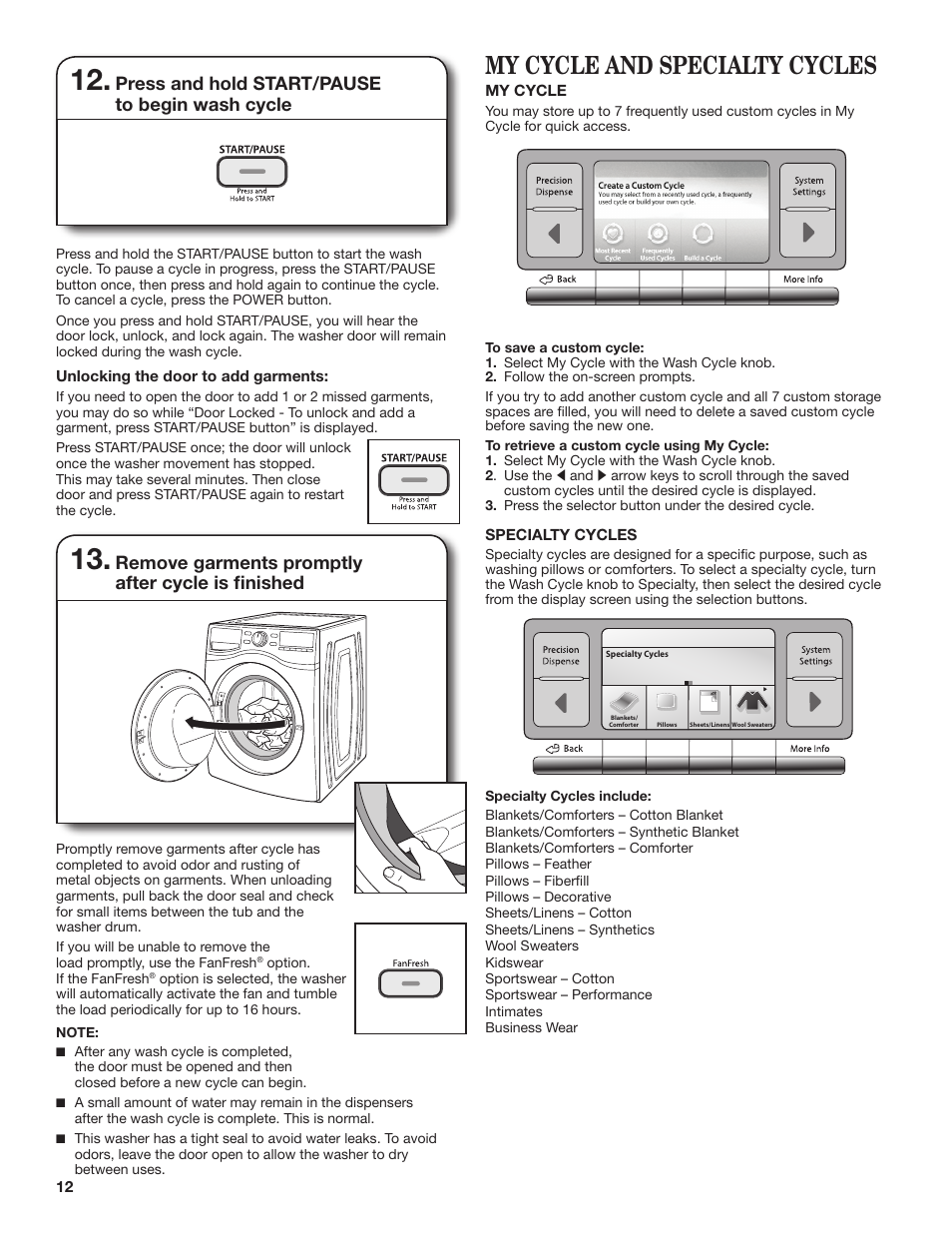 My cycle and specialty cycles, Remove garments promptly after cycle is finished, Press and hold start/pause to begin wash cycle | Whirlpool WFL98HEBU User Manual | Page 12 / 36