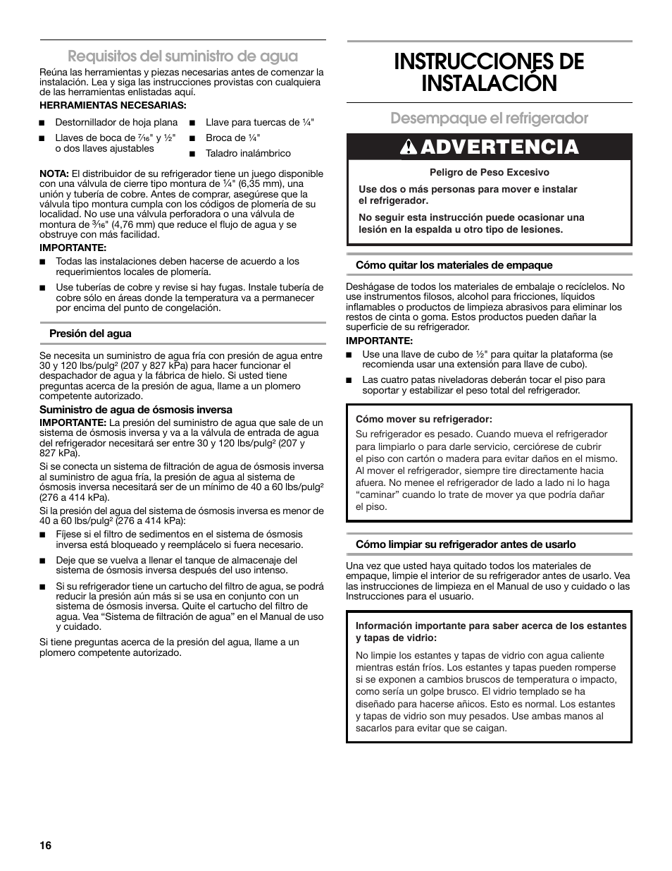 Instrucciones de instalación, Advertencia, Requisitos del suministro de agua | Desempaque el refrigerador | Whirlpool WRS965CIAM User Manual | Page 16 / 36