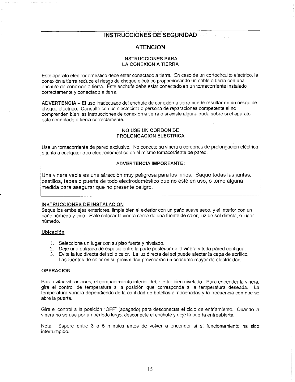 Instrucciones de seguridad, Atencion, Instrucciones para la conexion atierra | No use un cordon de prolongacion electrica, Advertencia importante, Instrucciones de instalacion, Ubicación, Operacion | Avanti WC3200BG User Manual | Page 14 / 16