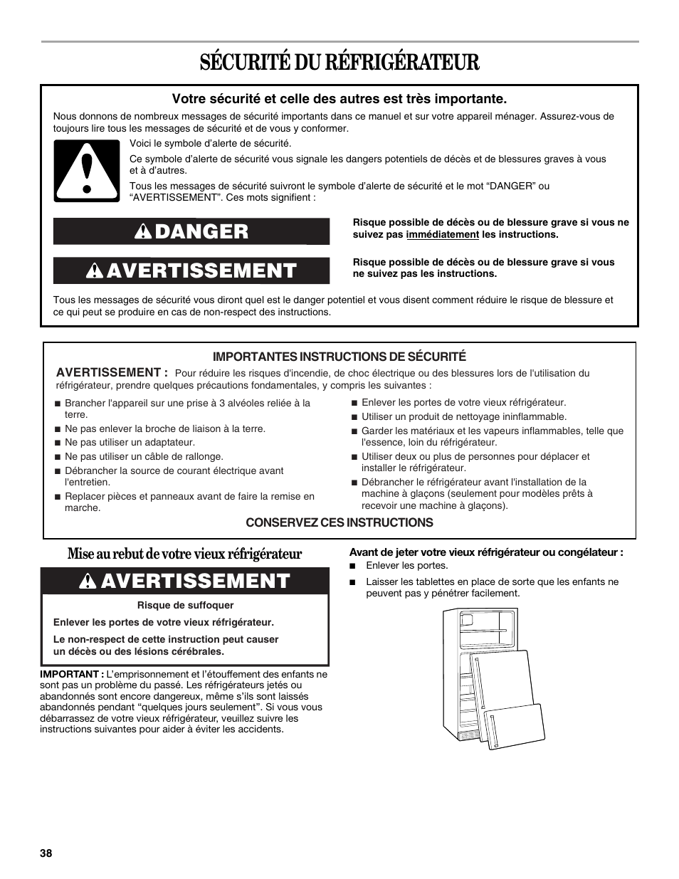 Sécurité du réfrigérateur, Avertissement danger, Avertissement | Mise au rebut de votre vieux réfrigérateur | Whirlpool W8TXNWMBQ User Manual | Page 38 / 56