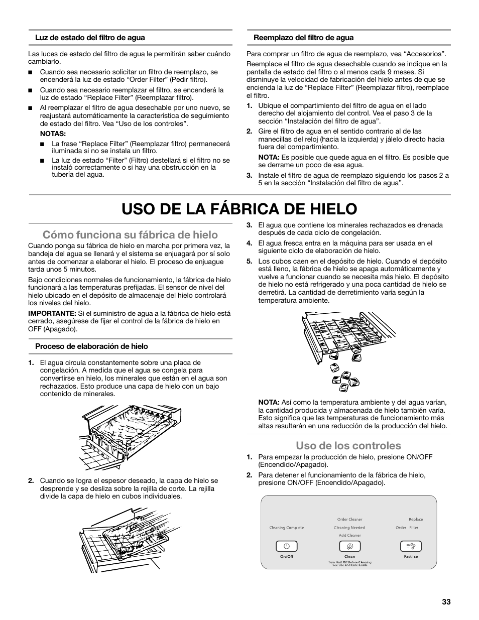 Uso de la fábrica de hielo, Cómo funciona su fábrica de hielo, Uso de los controles | Whirlpool GI15NDXZS User Manual | Page 33 / 64