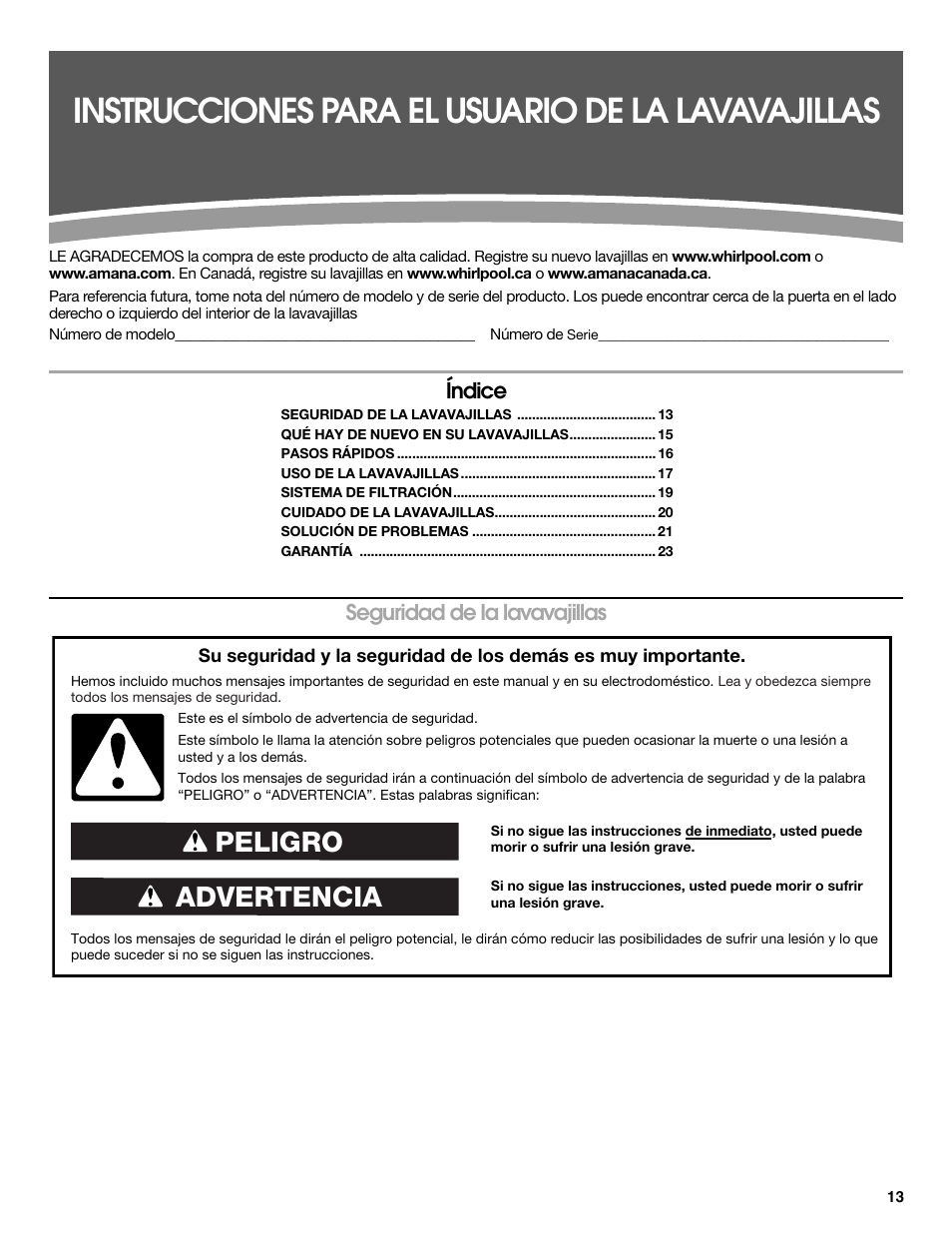 Instrucciones para el usuario de la lavavajillas, Advertencia peligro, Seguridad de la lavavajillas índice | Whirlpool WDP350PAAB User Manual | Page 13 / 36