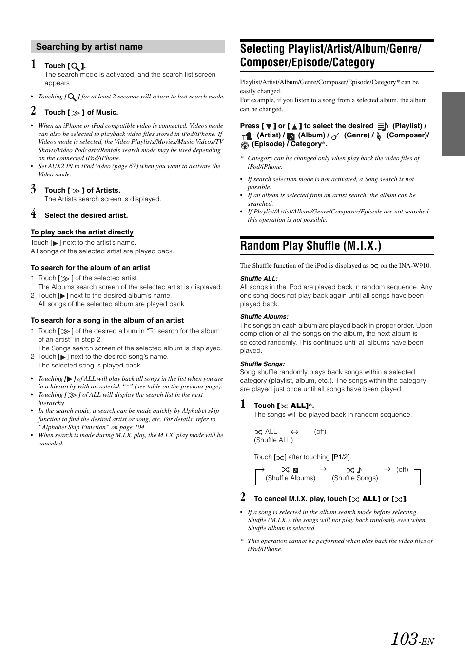 Searching by artist name, Random play shuffle (m.i.x.), Selecting playlist/artist/album/genre | Composer/episode/category | Alpine INA-W910 User Manual | Page 103 / 131