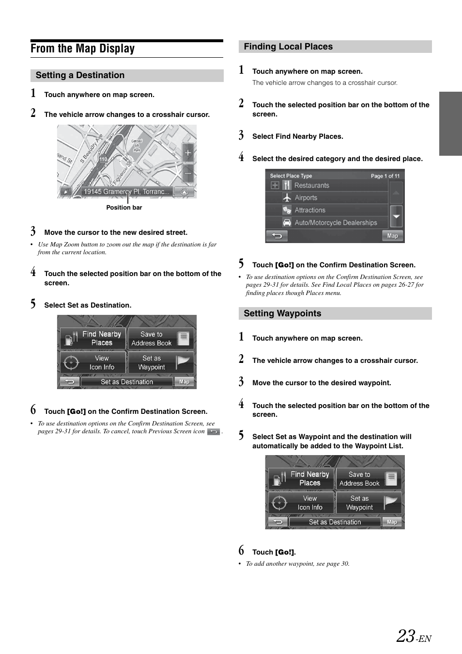 From the map display, Setting a destination, Finding local places | Setting waypoints | Alpine INA-W910 User Manual | Page 23 / 131