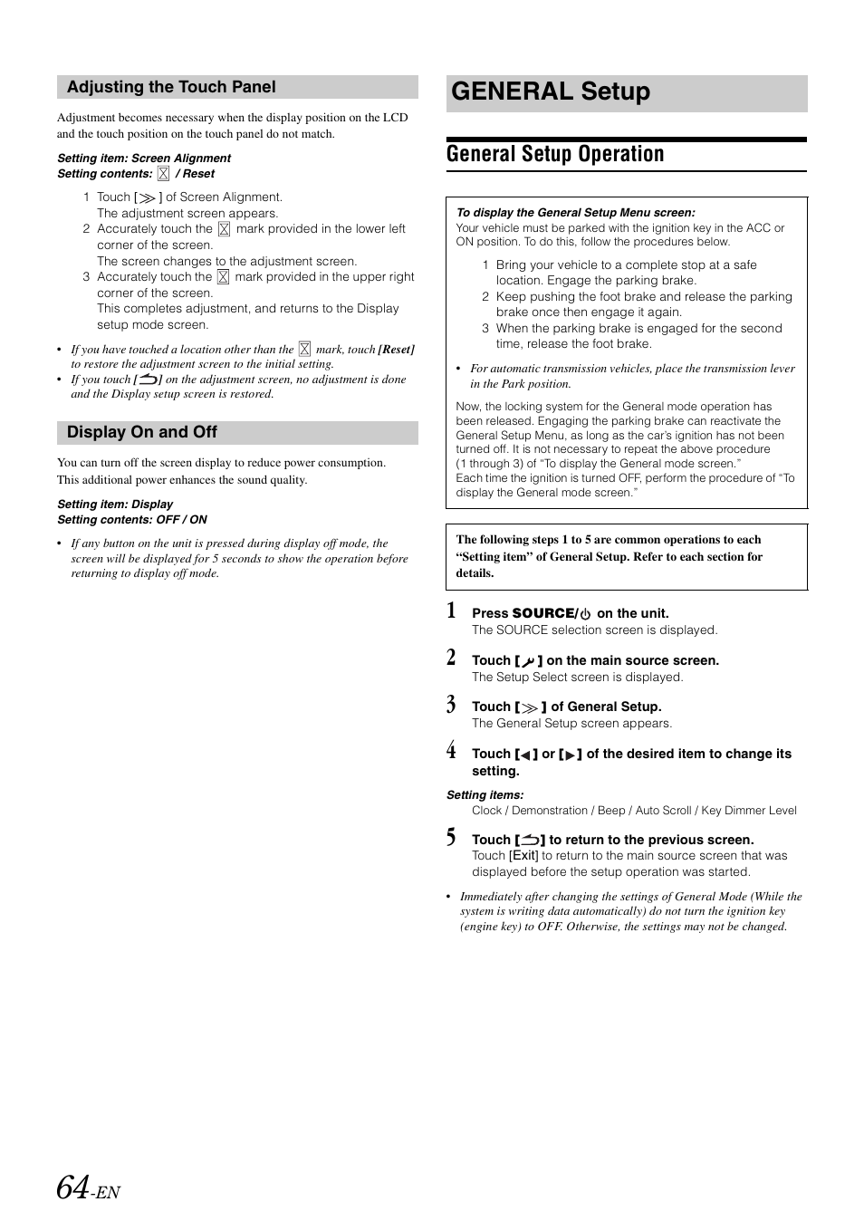 Adjusting the touch panel, Display on and off, General setup | General setup operation, Adjusting the touch panel display on and off | Alpine INA-W910 User Manual | Page 64 / 131