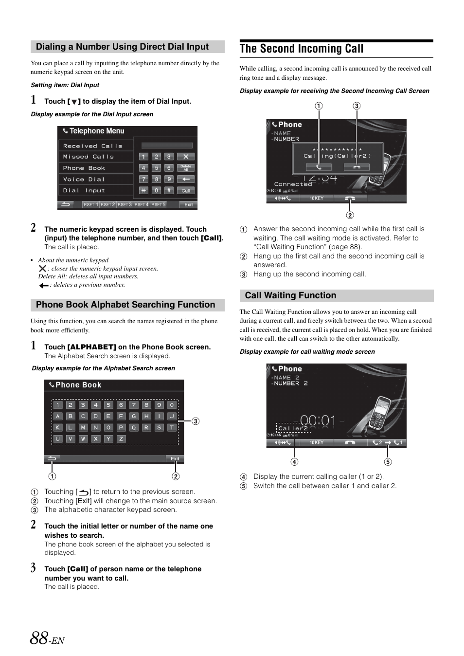 Dialing a number using direct dial input, Phone book alphabet searching function, The second incoming call | Call waiting function, Dialing a number using direct, Dial input, Phone book alphabet, Searching function | Alpine INA-W910 User Manual | Page 88 / 131