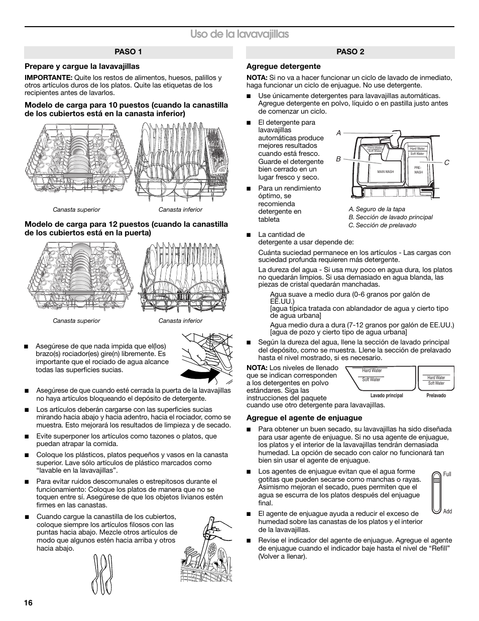 Uso de la lavavajillas | Whirlpool WDP350PAAB User Manual | Page 16 / 35