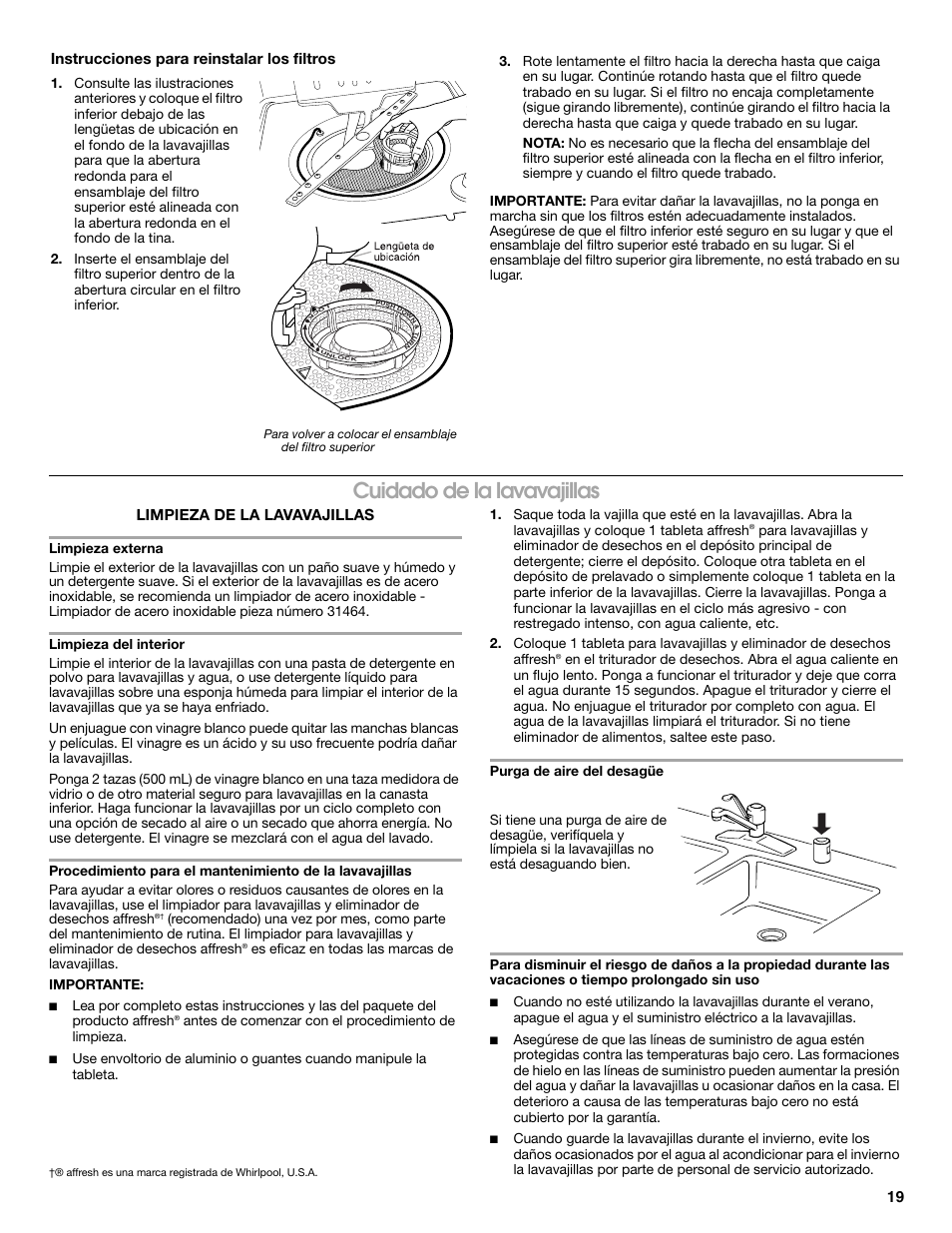 Cuidado de la lavavajillas, Limpieza de la lavavajillas, Instrucciones para reinstalar los filtros | Whirlpool WDP350PAAB User Manual | Page 19 / 35
