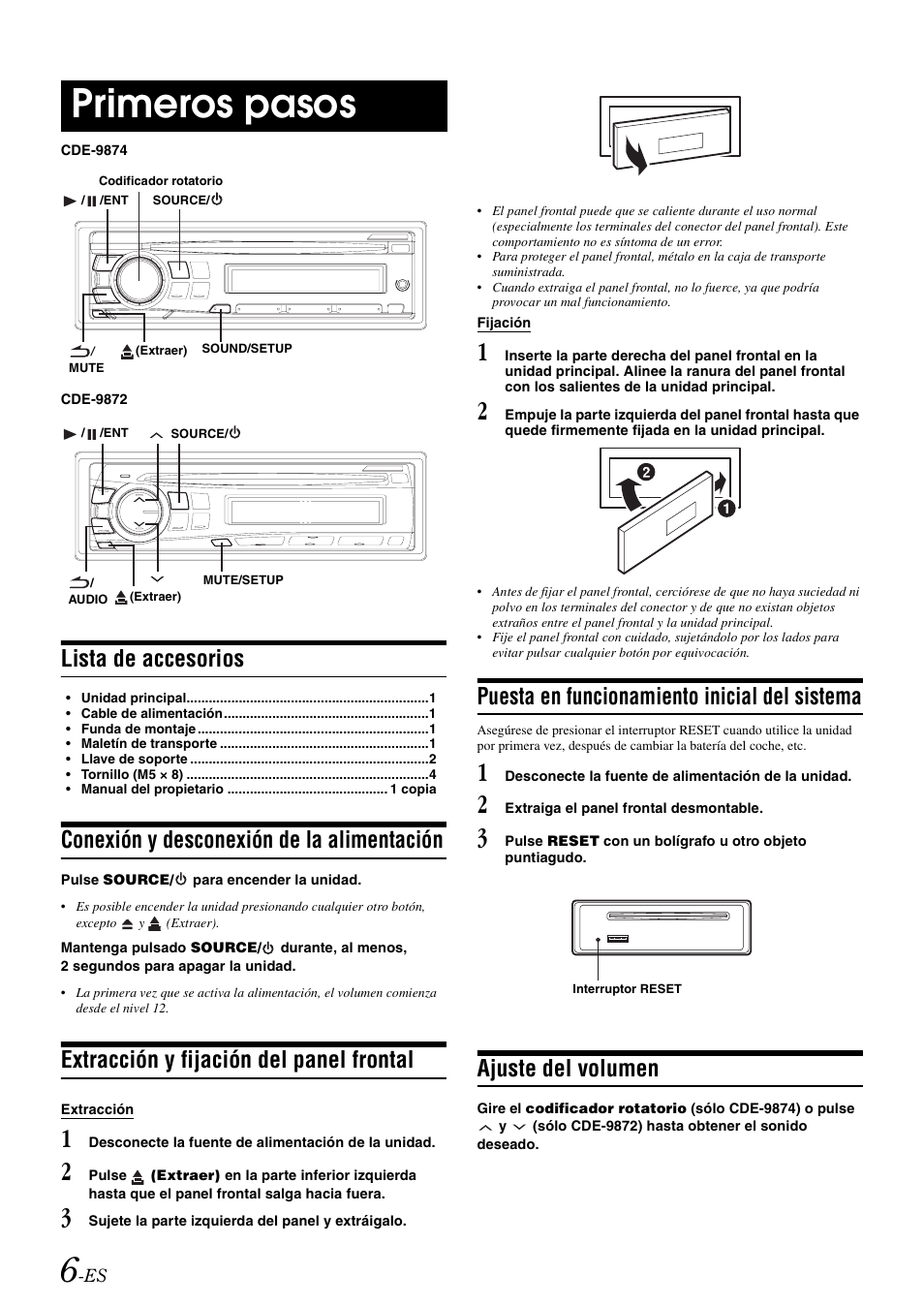 Primeros pasos, Lista de accesorios, Conexión y desconexión de la alimentación | Extracción y fijación del panel frontal, Puesta en funcionamiento inicial del sistema, Ajuste del volumen | Alpine CDE-9872 User Manual | Page 68 / 89