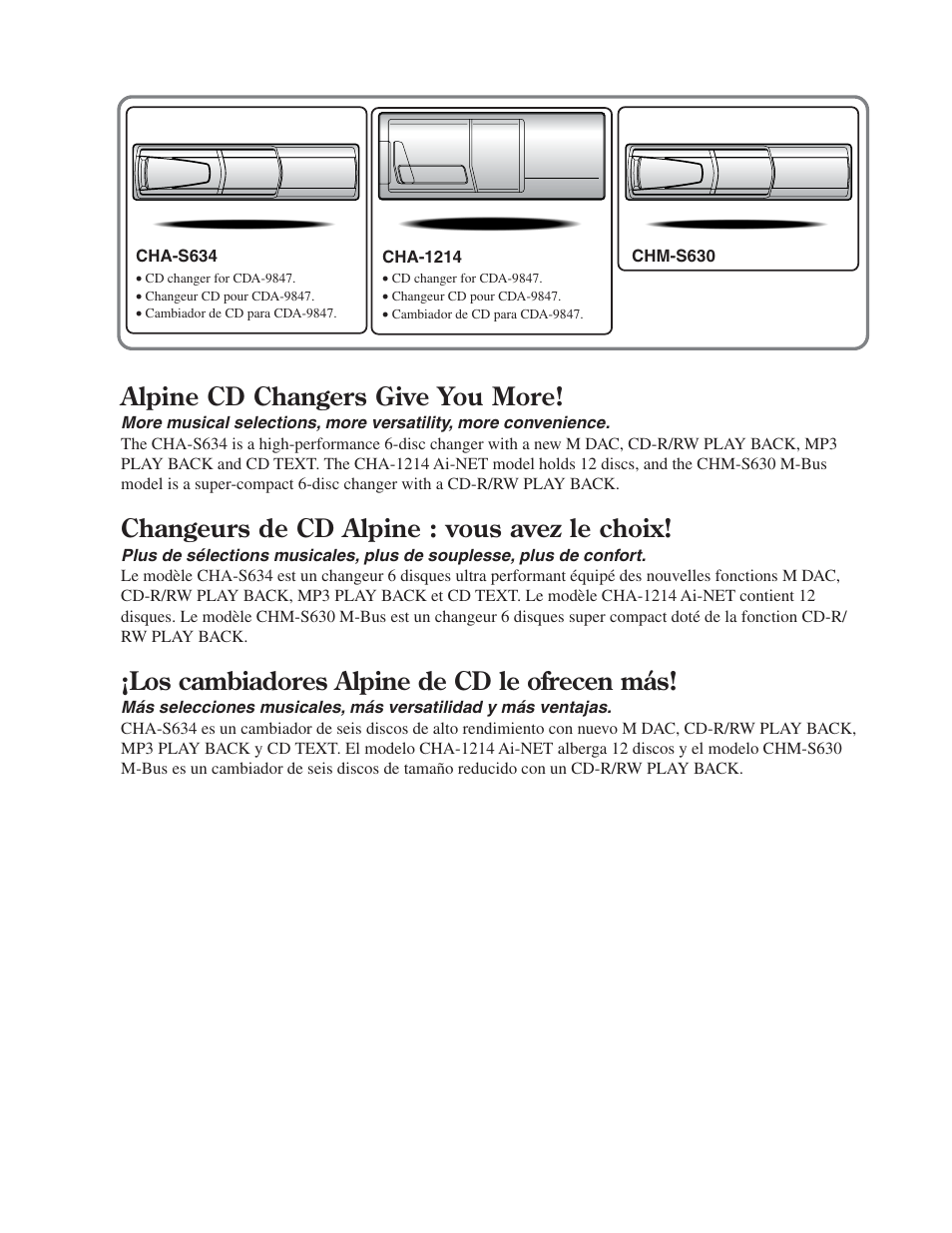 Cd changer compatibility, Alpine cd changers give you more, Changeurs de cd alpine : vous avez le choix | Los cambiadores alpine de cd le ofrecen más | Alpine CDA-9847 User Manual | Page 34 / 34