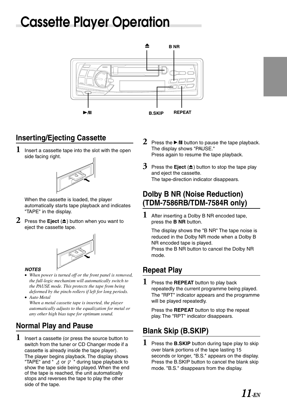 Cassette player operation, Inserting/ejecting cassette, Normal play and pause | Repeat play, Blank skip (b.skip) | Alpine TDM-7586RB User Manual | Page 13 / 25