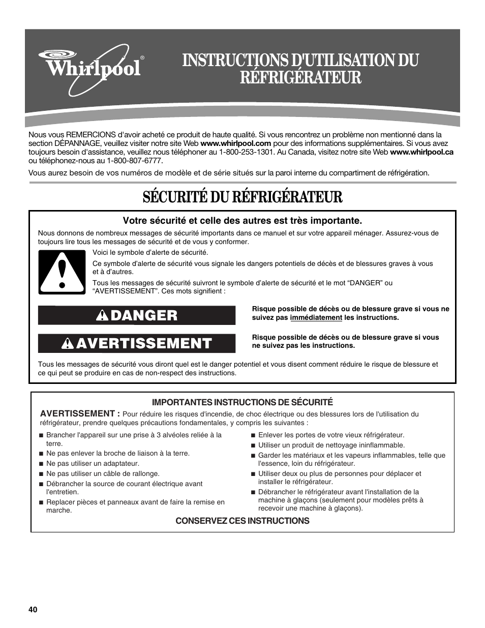 Instructions d'utilisation du réfrigérateur, Sécurité du réfrigérateur, Avertissement danger | Whirlpool WRT138TFYB User Manual | Page 40 / 60