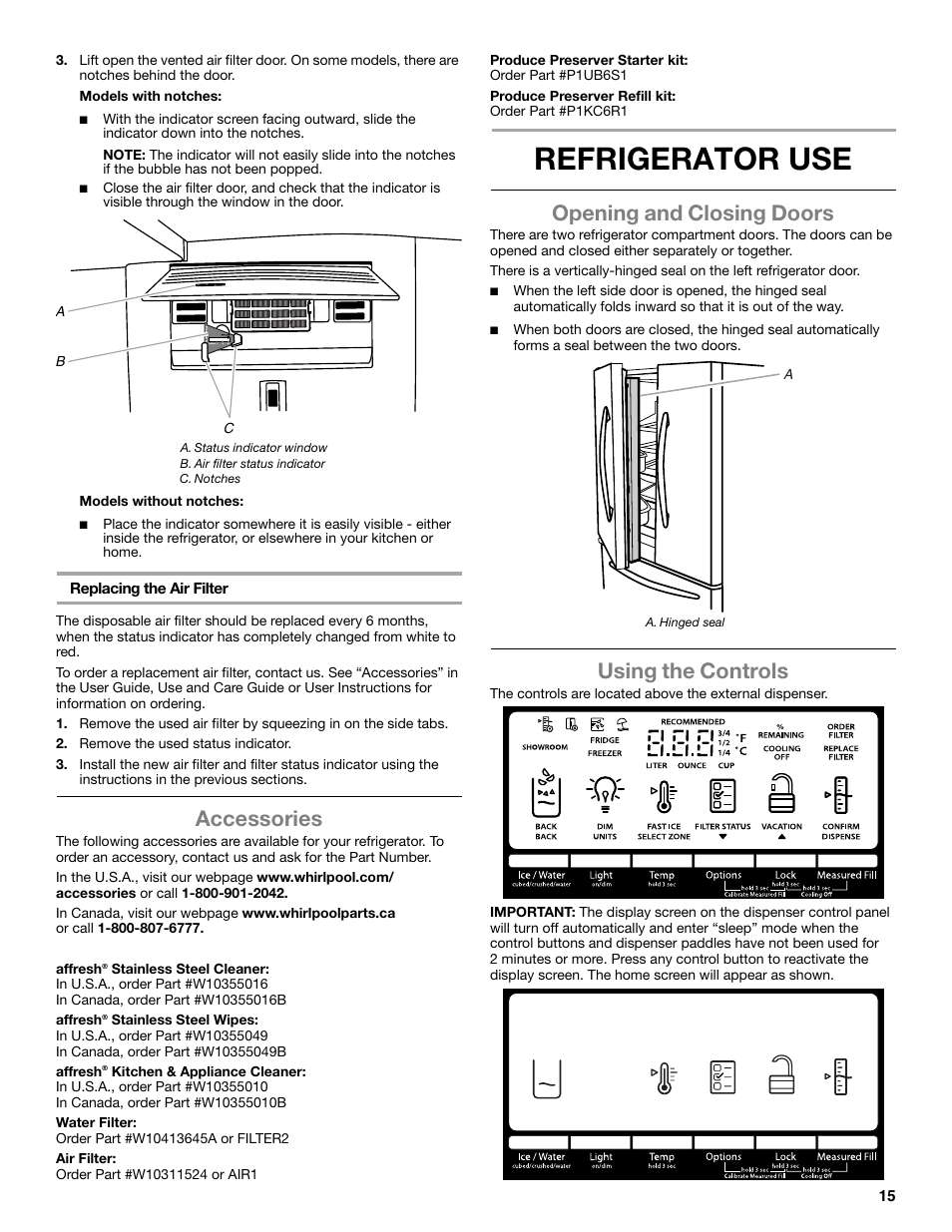 Refrigerator use, Accessories, Opening and closing doors | Using the controls | Whirlpool WRX988SIBM User Manual | Page 15 / 96