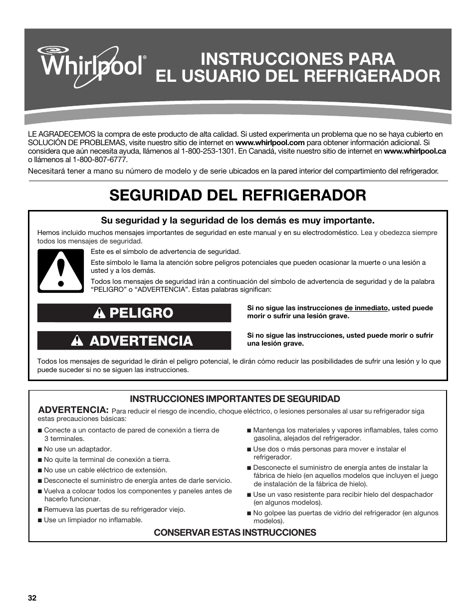 Instrucciones para el usuario del refrigerador, Seguridad del refrigerador, Advertencia peligro | Whirlpool WRX988SIBM User Manual | Page 32 / 96