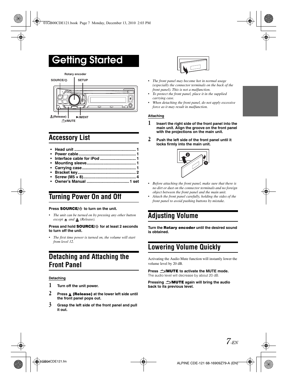 Getting started, Accessory list, Turning power on and off | Detaching and attaching the front panel, Adjusting volume, Lowering volume quickly | Alpine CDE-121 User Manual | Page 8 / 93