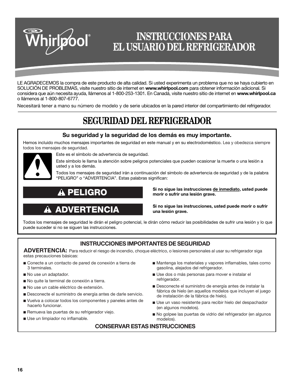 Instrucciones para el usuario del refrigerador, Seguridad del refrigerador, Advertencia peligro | Whirlpool WRS965CIAM User Manual | Page 16 / 48