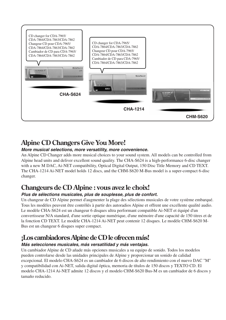 Alpine cd changers give you more, Changeurs de cd alpine : vous avez le choix, Los cambiadores alpine de cd le ofrecen más | Alpine CDA-7863 User Manual | Page 2 / 28