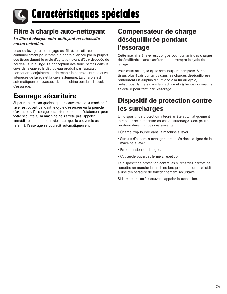 Caractéristiques spéciales, Filtre à charpie auto-nettoyant, Dispositif de protection contre les surcharges | Essorage sécuritaire | Whirlpool 6800 User Manual | Page 25 / 44