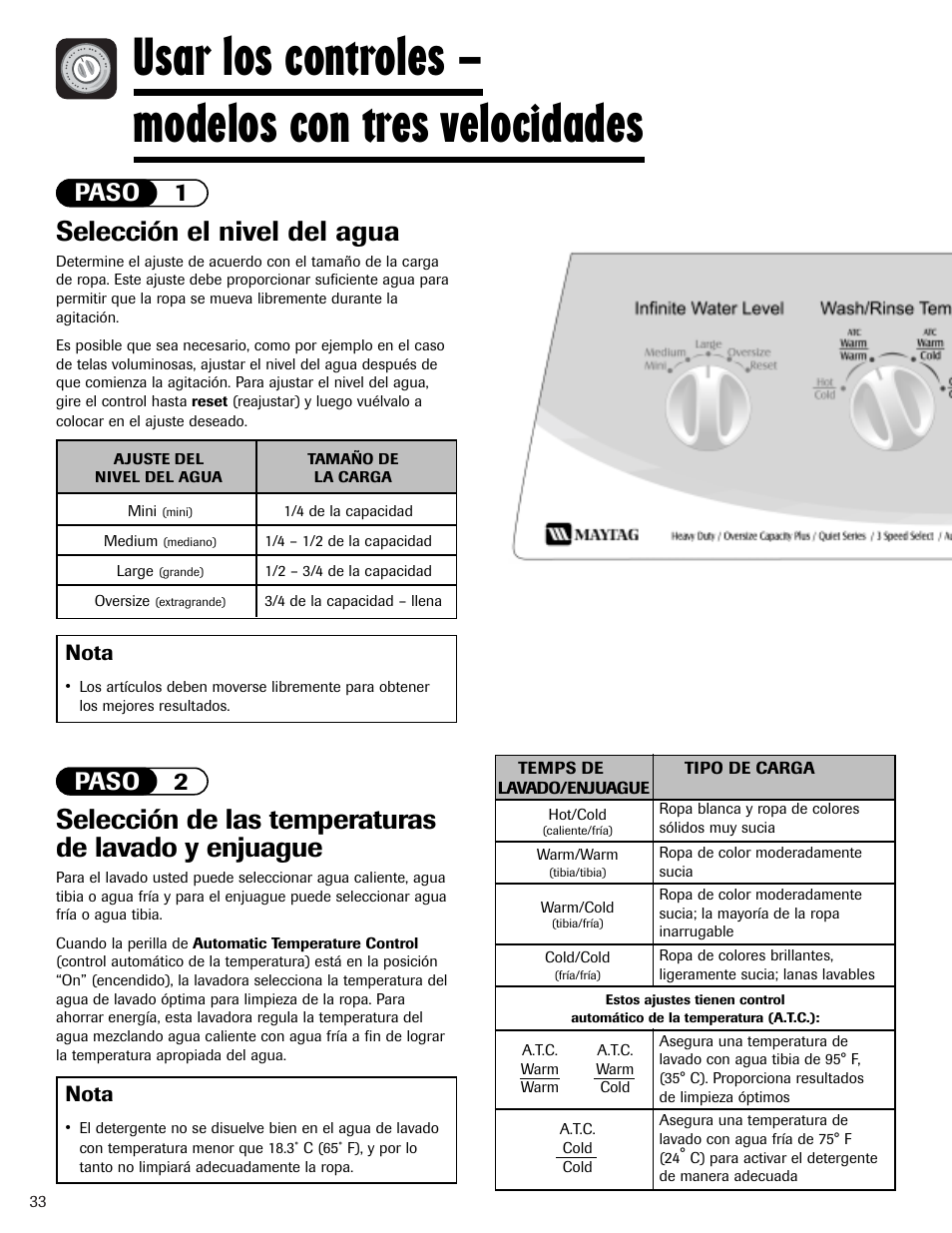 Usar los controles – modelos con tres velocidades, Selección el nivel del agua, Selección de las temperaturas de lavado y enjuague | Paso 1 paso 2, Nota | Whirlpool 6800 User Manual | Page 34 / 44