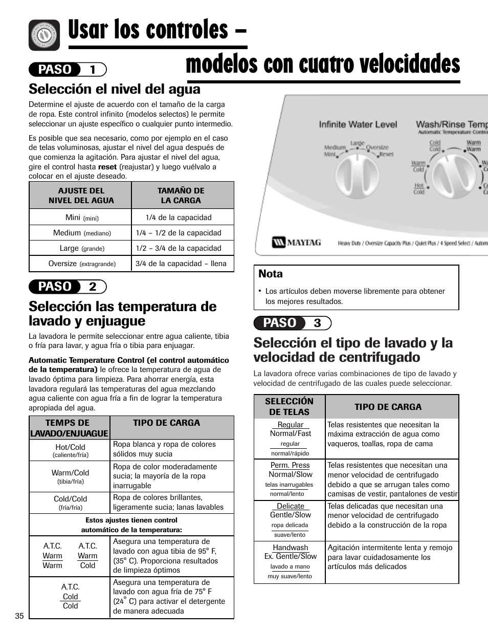 Selección el nivel del agua, Selección las temperatura de lavado y enjuague, Paso 3 | Paso 1 paso 2, Nota | Whirlpool 6800 User Manual | Page 36 / 44