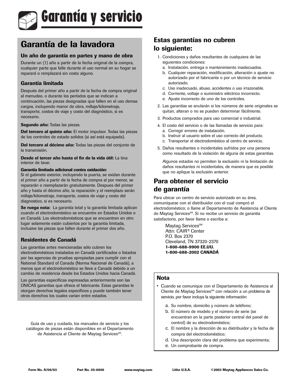 Garantía y servicio, Garantía de la lavadora, Estas garantías no cubren lo siguiente | Para obtener el servicio de garantía | Whirlpool 6800 User Manual | Page 44 / 44