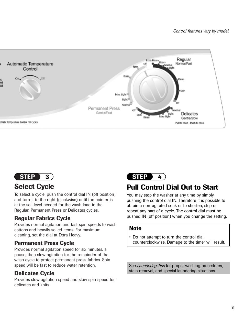 Select cycle, Pull control dial out to start, Step 3 step 4 | Whirlpool 6800 User Manual | Page 7 / 44