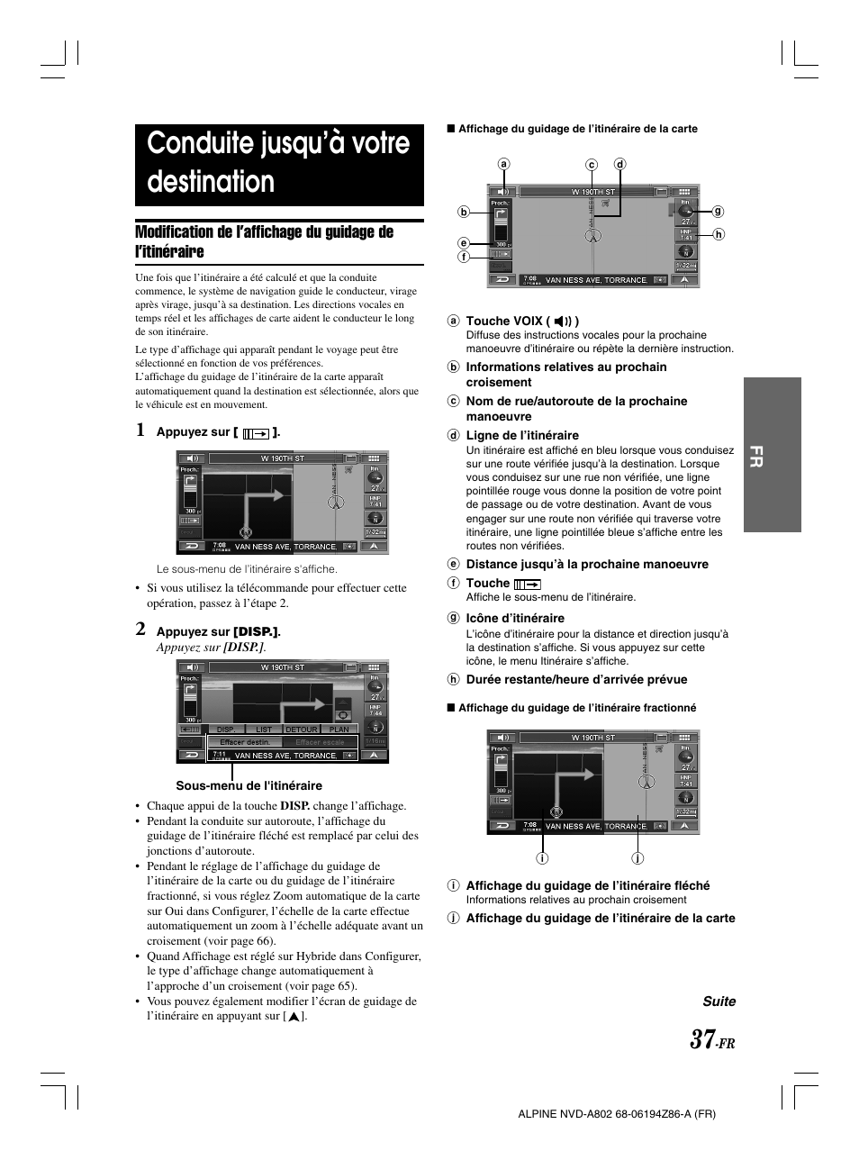 Conduite jusqu’à votre destination | Alpine NVD-A802 User Manual | Page 122 / 252