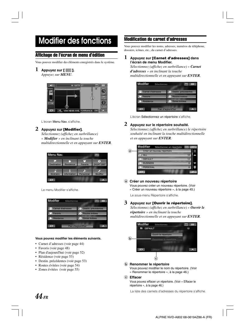 Modifier des fonctions, Affichage de l’écran de menu d’édition, Modification du carnet d’adresses | Alpine NVD-A802 User Manual | Page 129 / 252