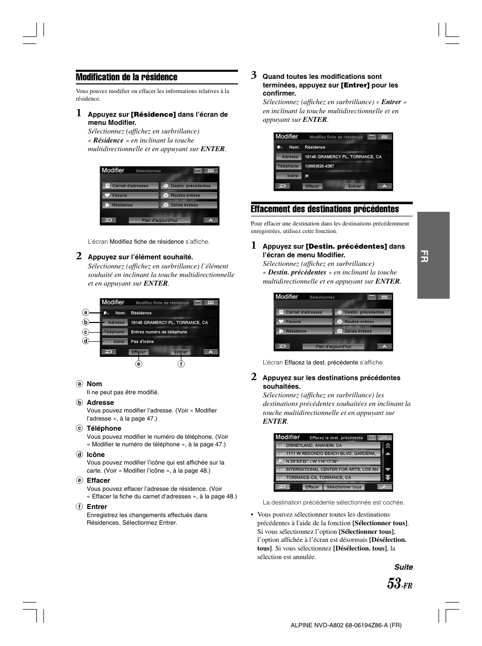 Modification de la résidence, Effacement des destinations précédentes | Alpine NVD-A802 User Manual | Page 138 / 252