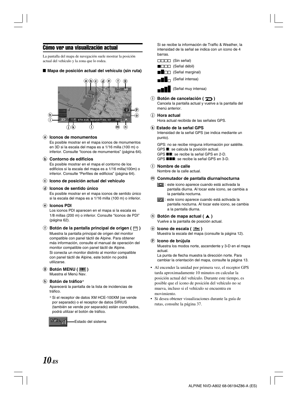 Cómo ver una visualización actual | Alpine NVD-A802 User Manual | Page 177 / 252