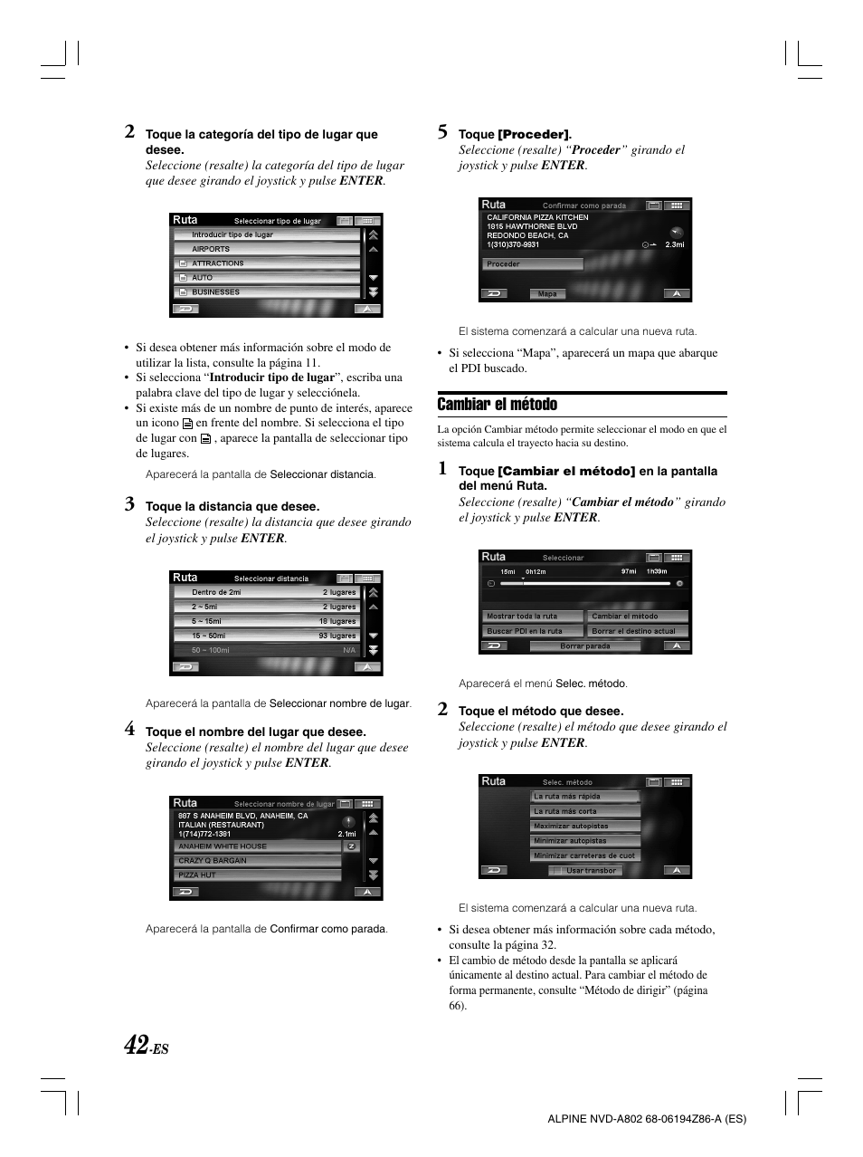 Cambiar el método | Alpine NVD-A802 User Manual | Page 209 / 252