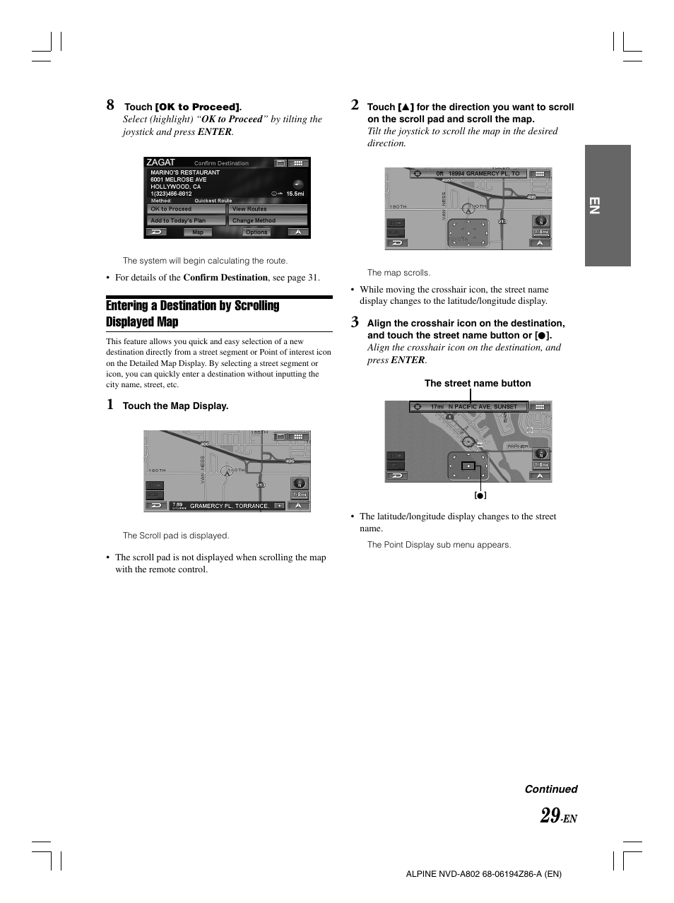 Entering a destination by scrolling displayed map | Alpine NVD-A802 User Manual | Page 32 / 252