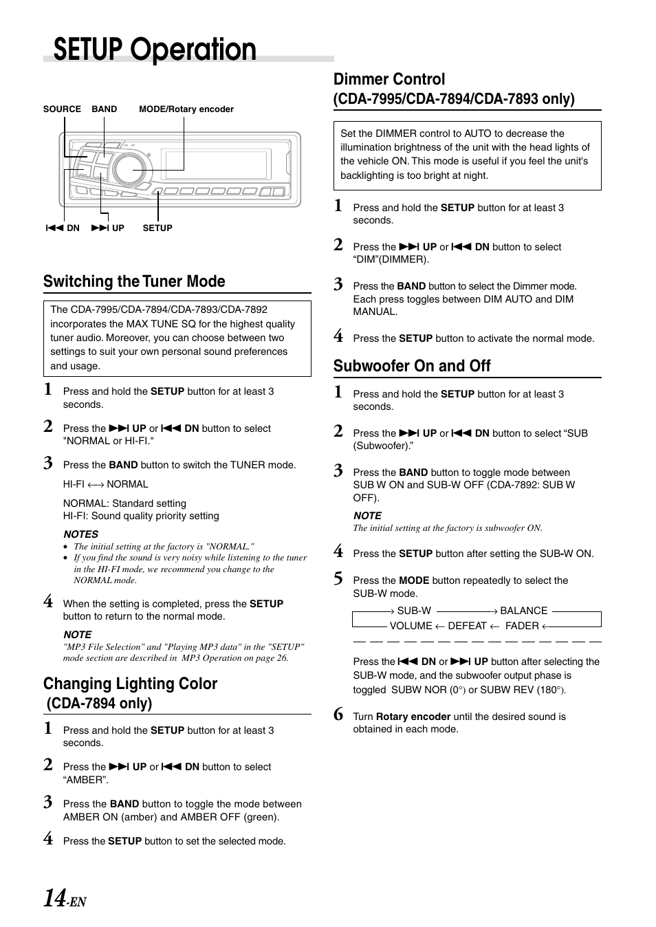Setup operation, Switching the tuner mode, Changing lighting color | Dimmer control, Subwoofer on and off | Alpine CDA-7892 User Manual | Page 16 / 43