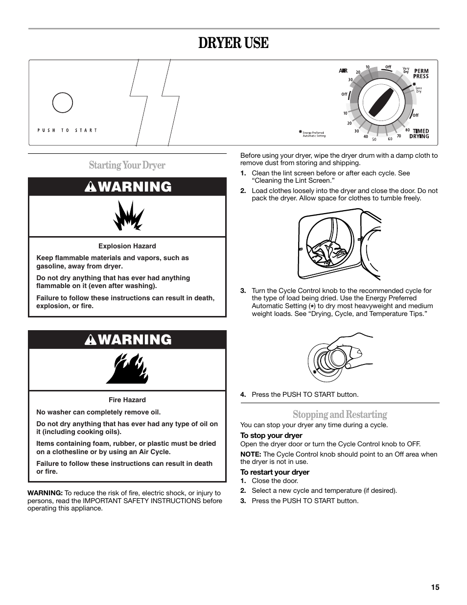 Dryer use, Warning, Starting your dryer | Stopping and restarting | Whirlpool LER3622PQ User Manual | Page 15 / 20