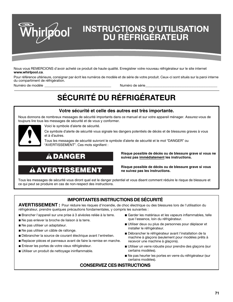 Instructions d'utilisation du réfrigérateur, Sécurité du réfrigérateur, Avertissement danger | Whirlpool WRF991BOOM User Manual | Page 71 / 108