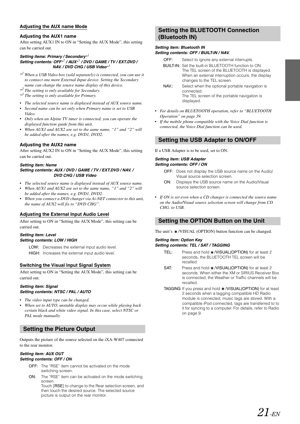 Setting the picture output, Setting the bluetooth connection (bluetooth in), Setting the usb adapter to on/off | Setting the option button on the unit, Bluetooth in) | Alpine IXA-W407 User Manual | Page 23 / 76