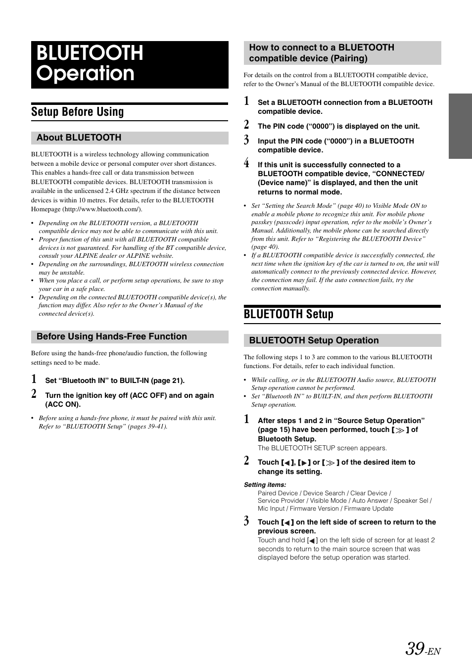 Bluetooth operation, Setup before using, About bluetooth | Before using hands-free function, Bluetooth setup, Bluetooth setup operation, Compatible device (pairing), R to “bluetooth | Alpine IXA-W407 User Manual | Page 41 / 76